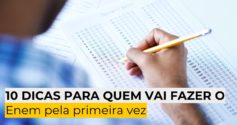 10 dicas para quem vai fazer o Enem pela primeira vez