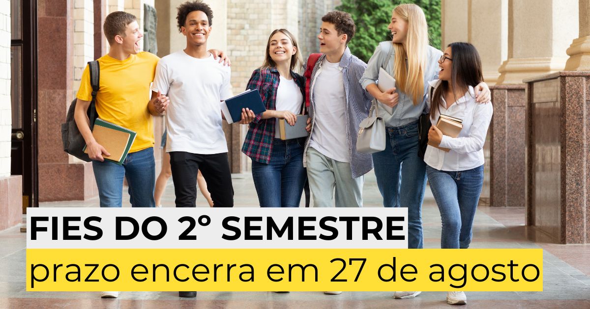 Fies do 2º semestre: inscrições encerram no dia 27 de agosto