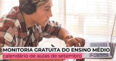 Monitoria Gratuita do Ensino Médio: calendário de aulas de setembro