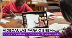 Videoaulas para o Enem: saiba onde encontrar conteúdo de qualidade gratuitamente