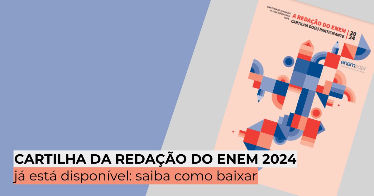 Cartilha da redação do Enem 2024 já está disponível: saiba como baixar