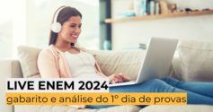 Live Enem 2024: gabarito e análise do 1º dia de provas