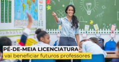 Pé-de-Meia Licenciatura vai beneficiar futuros professores