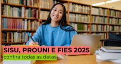 MEC divulga calendários do Sisu, Prouni e Fies 2025: confira as datas