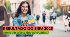 Resultado do Sisu 2025: como ver a lista dos aprovados?