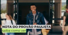 Nota do Provão Paulista está disponível: saiba como ver