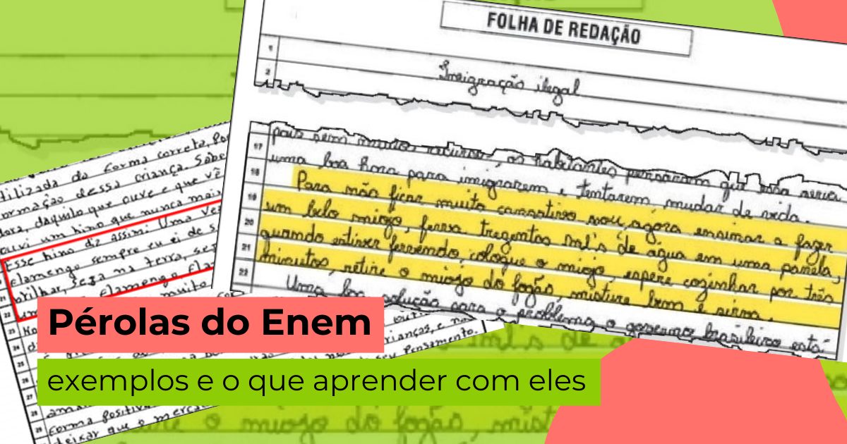 Pérolas do Enem: exemplos e o que aprender com eles
