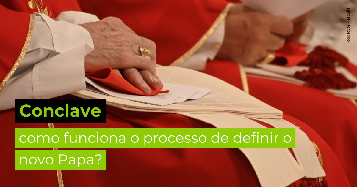 Conclave: como funciona o processo de definir o novo Papa?