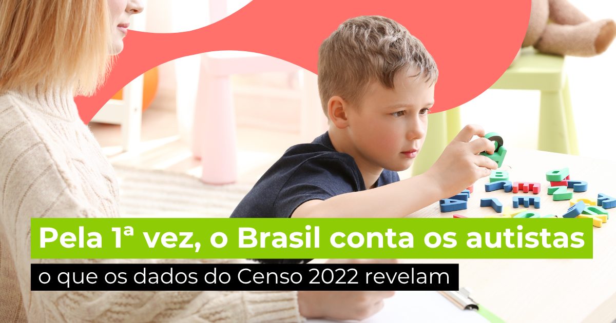 Pela 1ª vez, o Brasil conta os autistas: o que os dados do Censo 2022 revelam