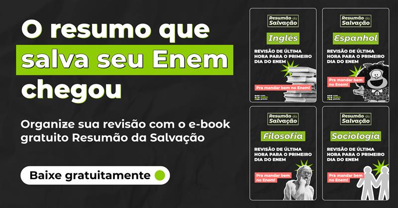 Resumão da Salvação: o e-book que vai salvar a sua reta final para o Enem chegou!
