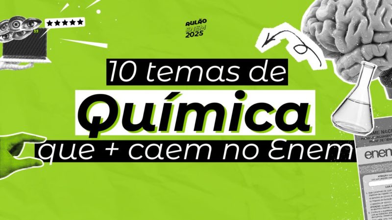 Top 10 temas de Química que mais caem no Enem